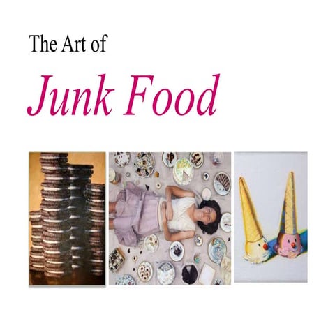 Junk food art
