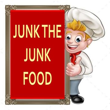 Junk Food: Understanding Its Impact on Health and Society | PDF