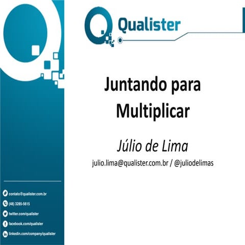 Juntando para multiplicar
