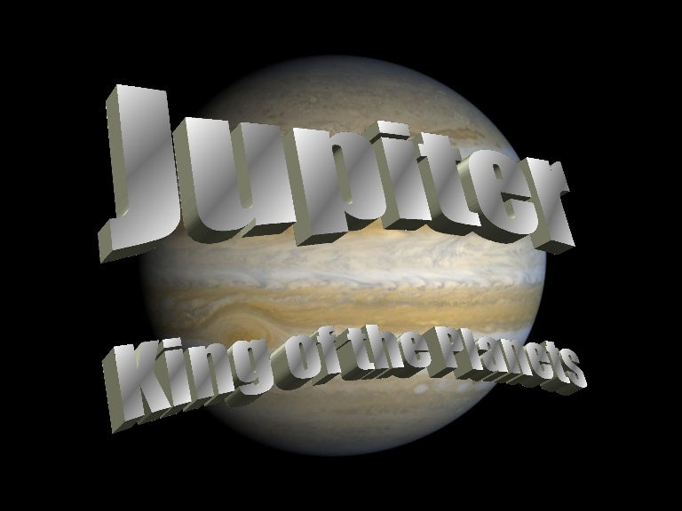 Jupiter The King of the