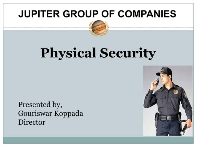 Jupiter physical security ppt 2016 new