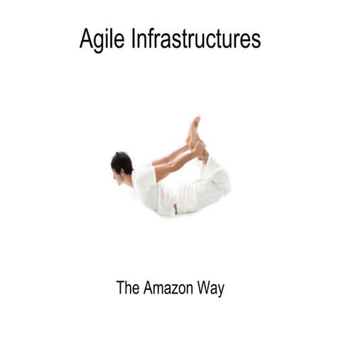 Jurg van Vliet - Agile Infrastructures