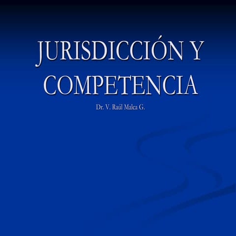 Jurisdiccion y competencia | PPT