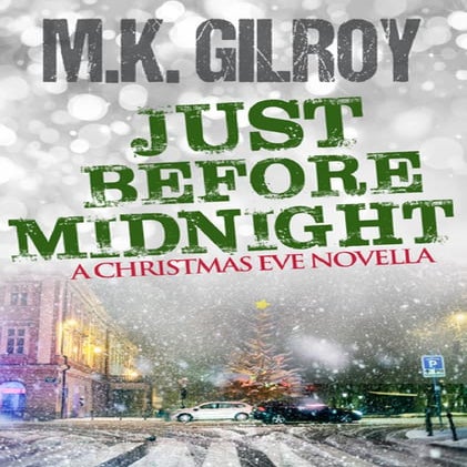 Just Before Midnight: A Christmas Eve Novella: READER'S SAMPLE