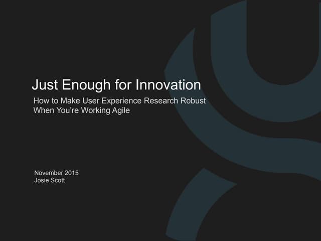 Just Enough for Innovation