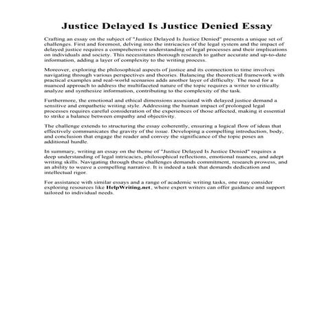 Justice Delayed Is Justice Denied Essay