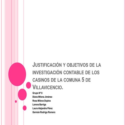 Justificación y objetivos de la investigación contable de