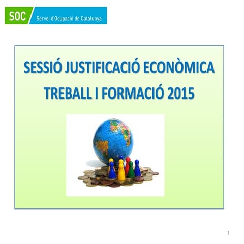Justificacio economica Treball i Formació 2015