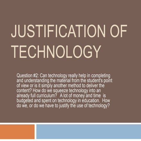 Justification of technology2