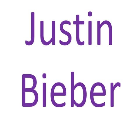 Justin bieber