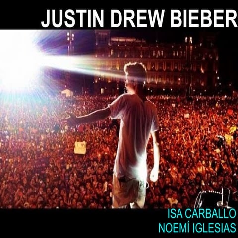 Justin bieber - power point | PPT | Free Download