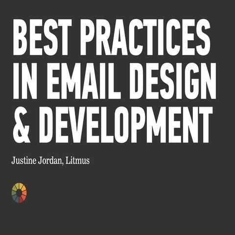 Best Practices in Email Design & Development: HighRoad Solution Workshop