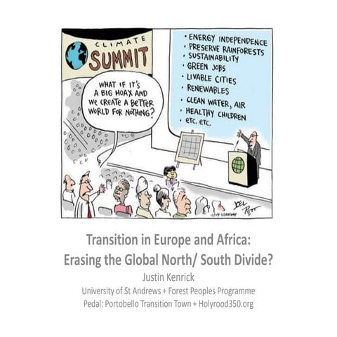 Justin Kenrick: Transition in Europe and Africa: Erasing the Global North/ So...
