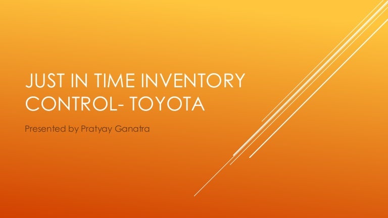 Just in time inventory control toyota