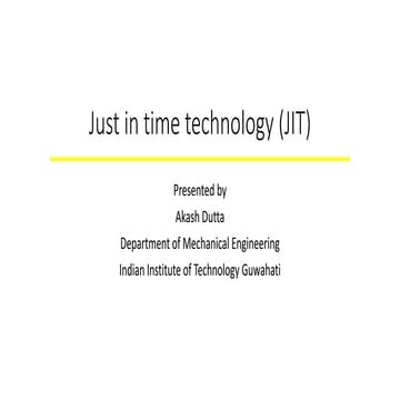 Just in time technology (JIT) | PPTX