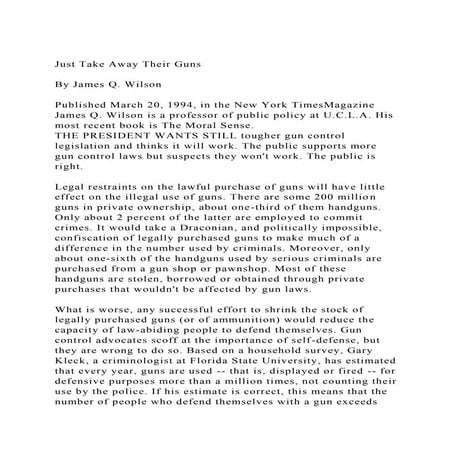 Just Take Away Their GunsBy James Q. WilsonPublished March.docx