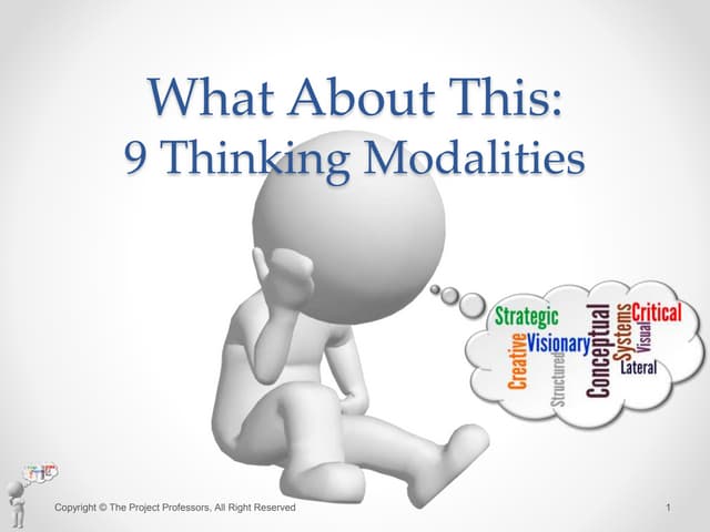 Just Think About This - 9 Thinking Modalities to Consider
