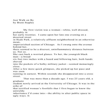 Just Walk on By by Brent Staples               My firs.docx