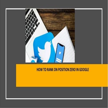 HOW TO RANK ON POSITION ZERO IN GOOGLE