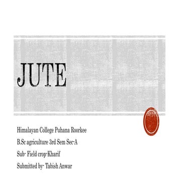 Jute: The golden fibre