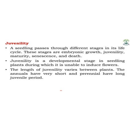 Juvenility and flower bud differentiation