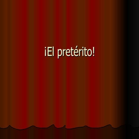 JUVI Preterite Notes