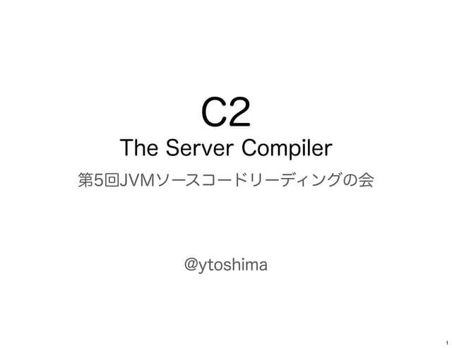 JVM code reading -- C2