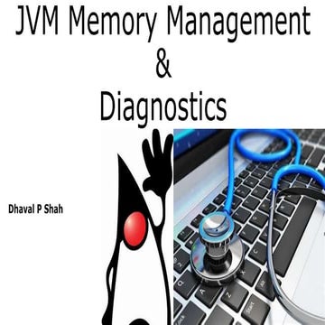 JVM memory management & Diagnostics | PPT