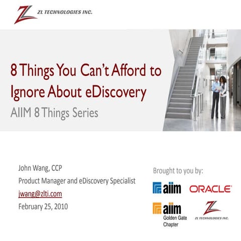 February 2010 8 Things You Cant Afford To Ignore About eDiscovery