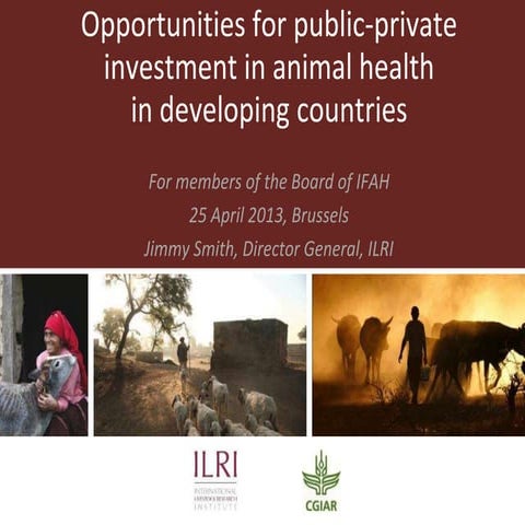 Opportunities for public-private investment in animal health in developing co...