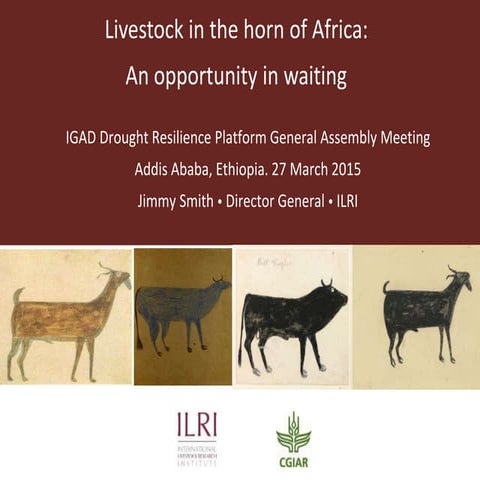 Livestock in the horn of Africa: An opportunity in waiting 