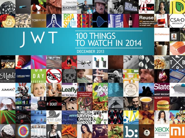 JWT 100 Things To Watch in 2014