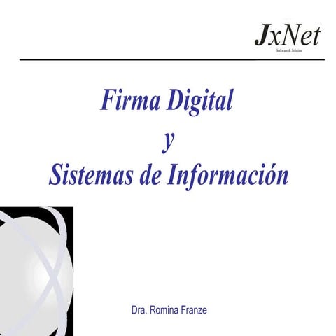 Presentación - "Firma Digital y Sistemas de Información"