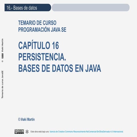 Jyoc java-cap16 persistencia. bases de datos