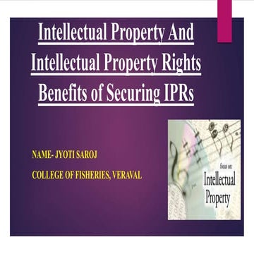 Intellectual Property and Intellectual Property Rights Benefits of Securing IPRS
