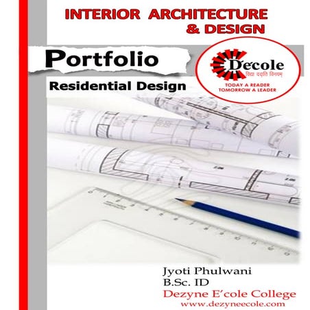 Jyoti Phulwani,B.Sc.Interior Design ( Residential Design Project)