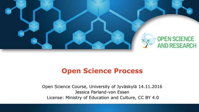 Open Science Process