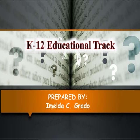 k-12 Basic Education and 3 Tracks