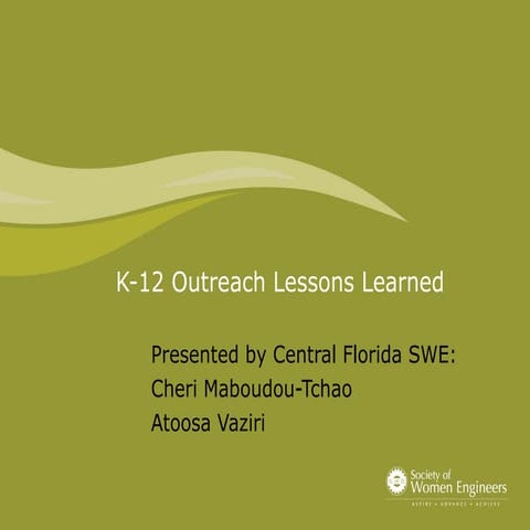 K-12 Outreach Lessons Learned