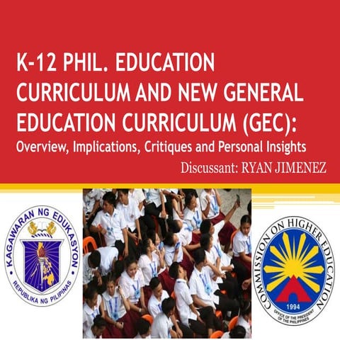 K-12 and GEC Curricula and their Implications