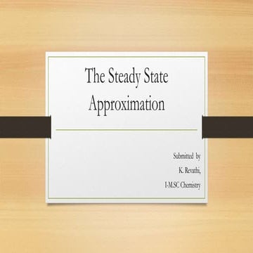 K.revathi the steady state approximation