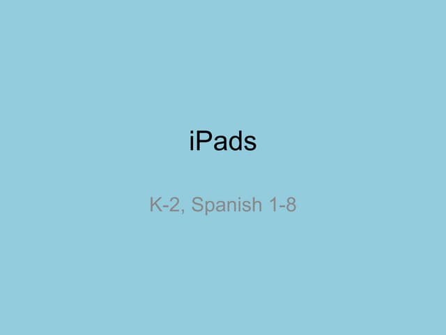 K 2 intro to i pads