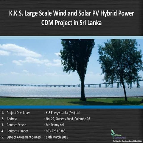 K.K.S. Large Scale Wind and Solar PV Hybrid Power CDM Project in Sri Lanka