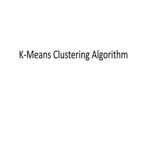 K-Means Clustering Algorithm.pptx