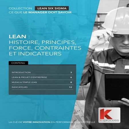 LEAN : HISTOIRE, PRINCIPES, FORCE, CONTRAINTES ET INDICATEURS