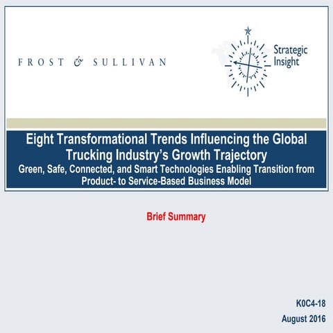 Eight Transformational Trends Influencing the Global Trucking Industry’s Grow...