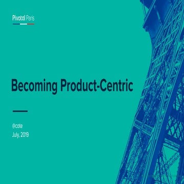  Becoming Product-Centric