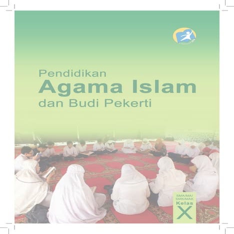 Buku Materi Agama Islam Kelas X Kurikulum 2013