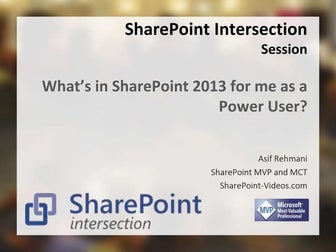 Power User functionality in SharePoint 2013 - SP Intersection