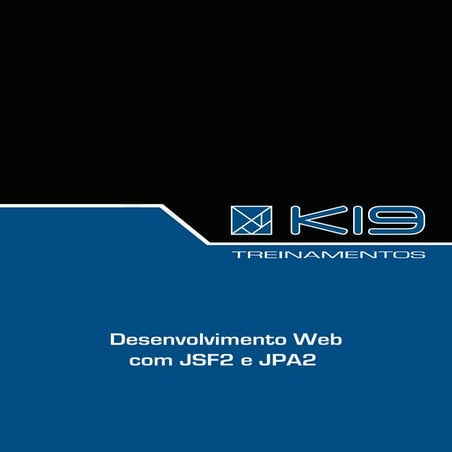 K19 k12-desenvolvimento-web-com-jsf2-e-jpa2